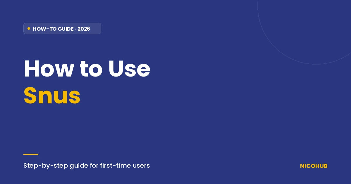 How to Use Snus: Step-by-Step Guide for First-Time Users