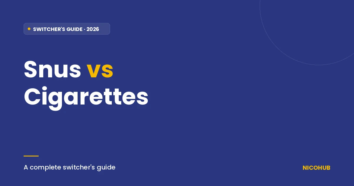 Snus vs Cigarettes: A Complete Switcher's Guide
