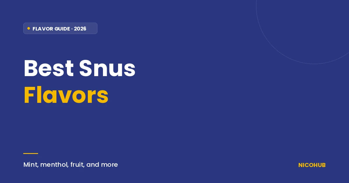 Best Snus Flavors in Indonesia 2026: Full Flavor Guide